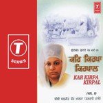Kar Kirpa Kirpal (Vol. 9) - Bibi Baljit Kaur Khalsa Song Download